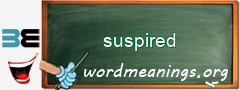 WordMeaning blackboard for suspired